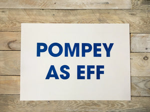 A3 POMPEY AS EFF RISO PRINT - POMPEY TYPE SERIES - foursandeights