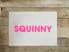 A3 SQUINNY RISO PRINT - POMPEY TYPE SERIES - foursandeights