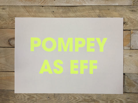 A3 POMPEY AS EFF RISO PRINT - POMPEY TYPE SERIES - foursandeights