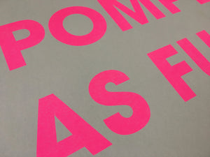 A3 POMPEY AS FUCK RISO PRINT - POMPEY TYPE SERIES - foursandeights